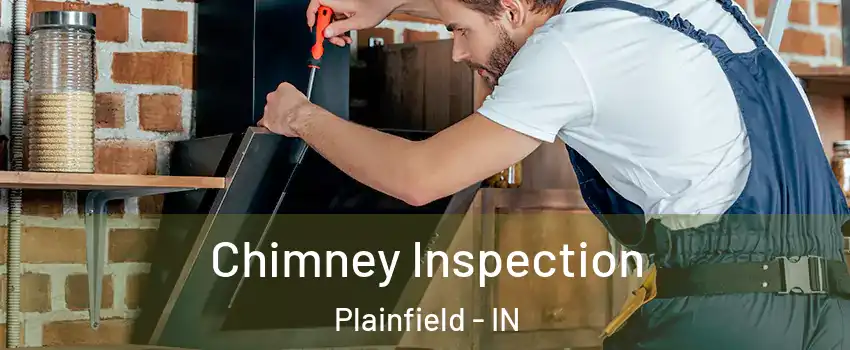  Chimney Inspection Plainfield - IN