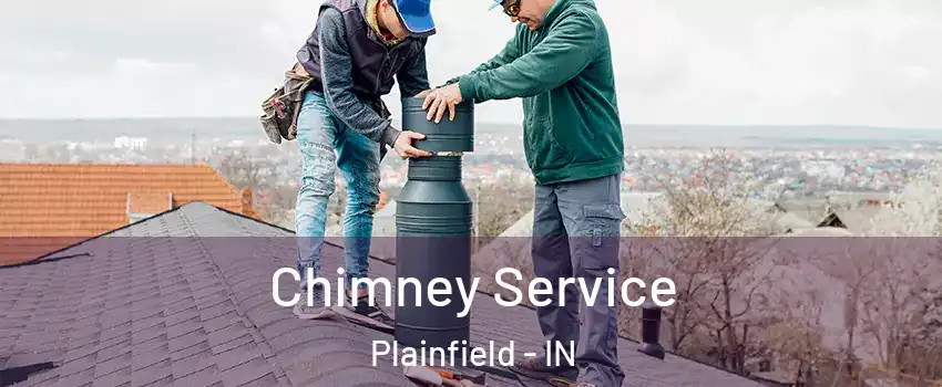  Chimney Service Plainfield - IN