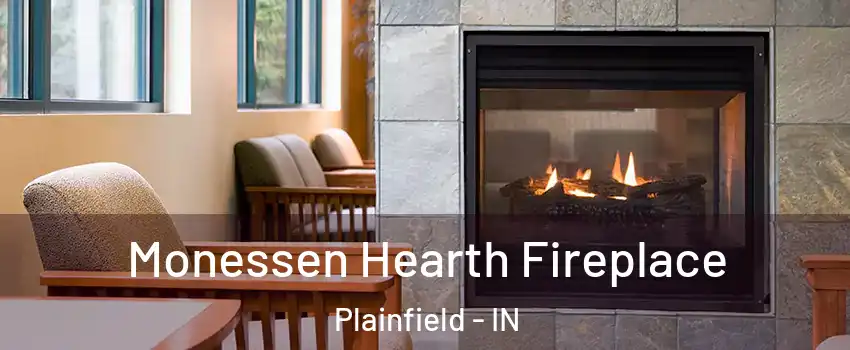  Monessen Hearth Fireplace Plainfield - IN