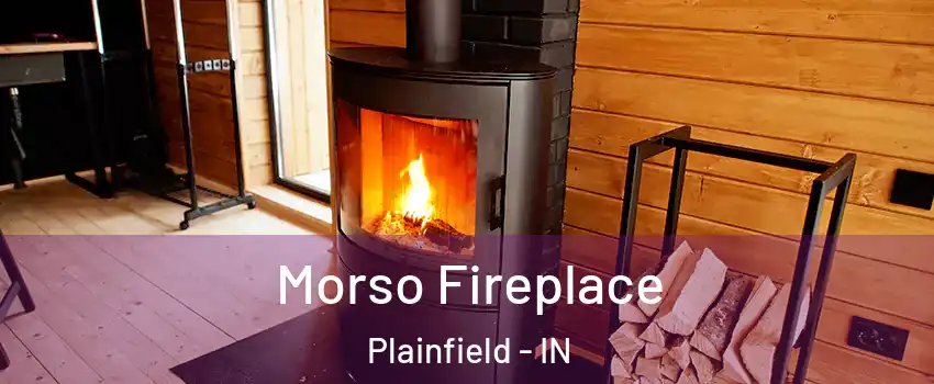  Morso Fireplace Plainfield - IN