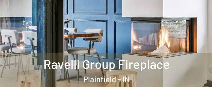  Ravelli Group Fireplace Plainfield - IN